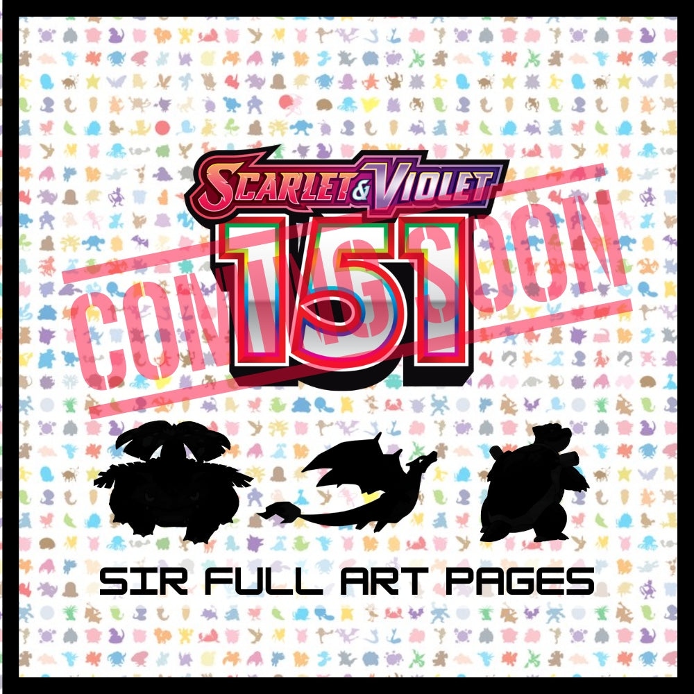 151 - SIR Full Art Pages (PRE-ORDER) - Venusaur / Charizard / Blastoise