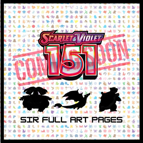 151 - SIR Full Art Pages (PRE-ORDER) - Venusaur / Charizard / Blastoise